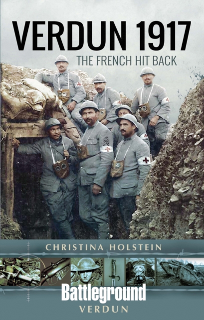 Verdun 1917 : The French Hit Back, EPUB eBook