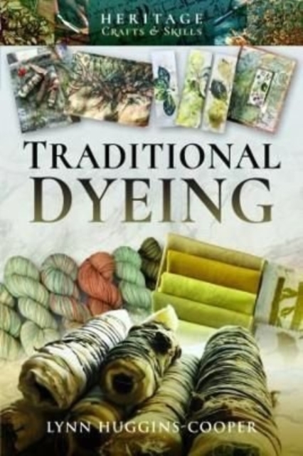 Traditional Dyeing, Paperback / softback Book