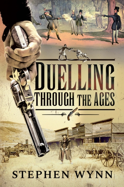 Duelling Through the Ages, EPUB eBook
