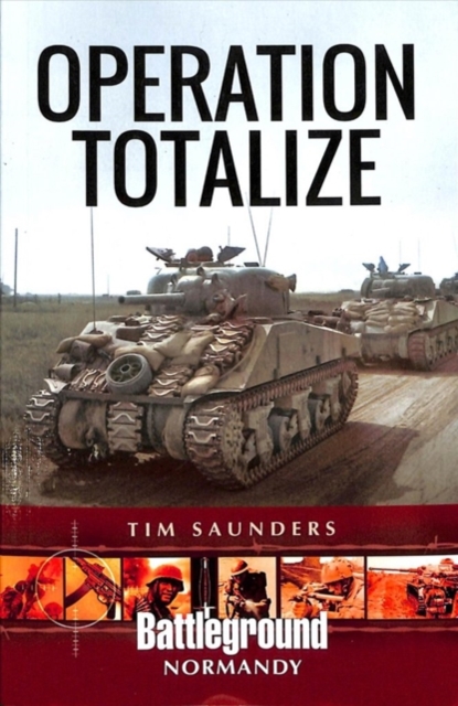 Operation Totalize, Paperback / softback Book