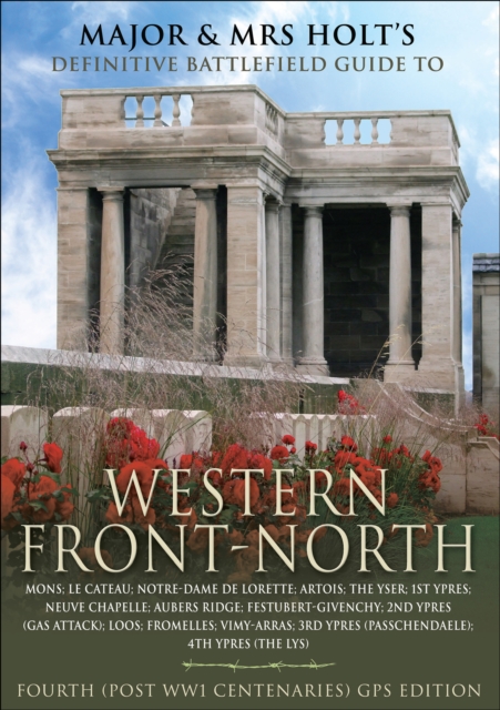 Major and Mrs. Front's Definitive Battlefield Guide to Western Front-North, EPUB eBook