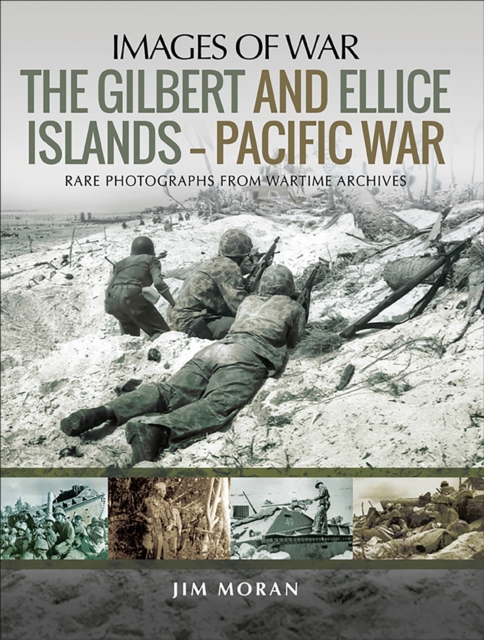 The Gilbert and Ellice Islands-Pacific War, PDF eBook