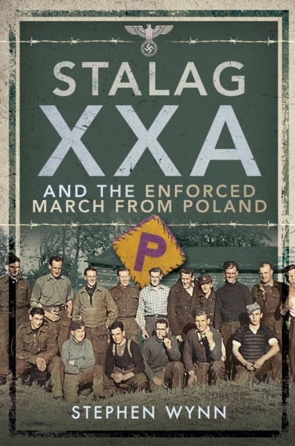 Stalag XXA Torun Enforced March from Poland, EPUB eBook