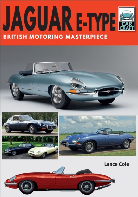 Jaguar E-Type : British Motoring Masterpiece, PDF eBook