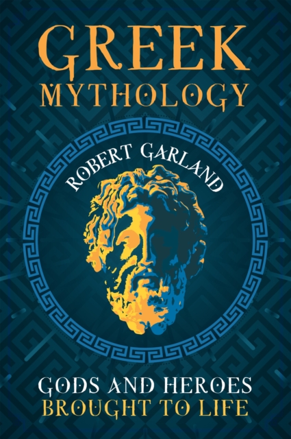 Greek Mythology : Gods and Heroes Brought to Life, EPUB eBook