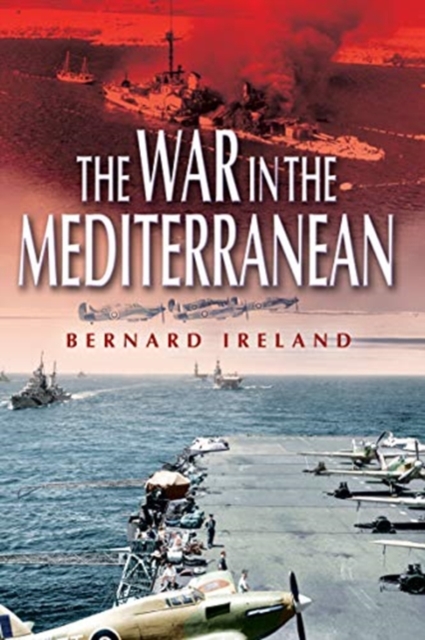War in the Mediterranean, 1940-1943, Paperback / softback Book