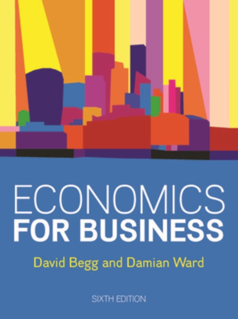 Economics for Business, 6e, Paperback / softback Book