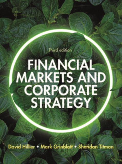 Financial Markets and Corporate Strategy: European Edition, 3e, Paperback / softback Book