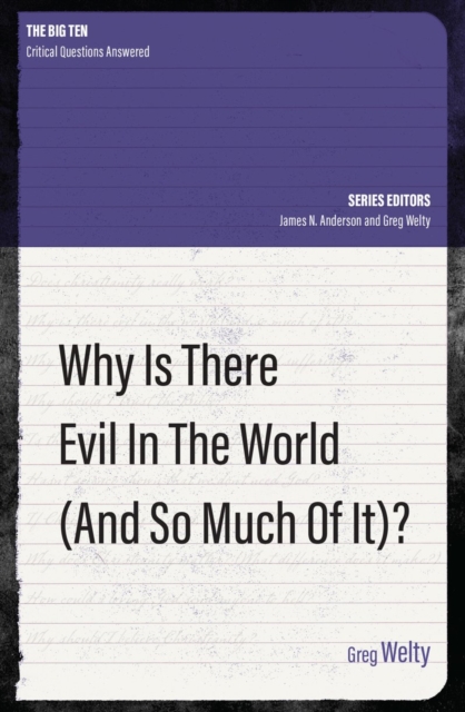 Why Is There Evil in the World (and So Much of It?), Paperback / softback Book