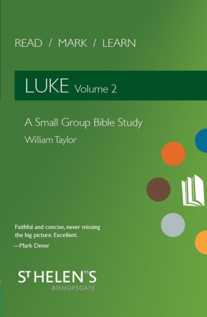 Read Mark Learn: Luke Vol. 2 : A Small Group Bible Study, Paperback / softback Book