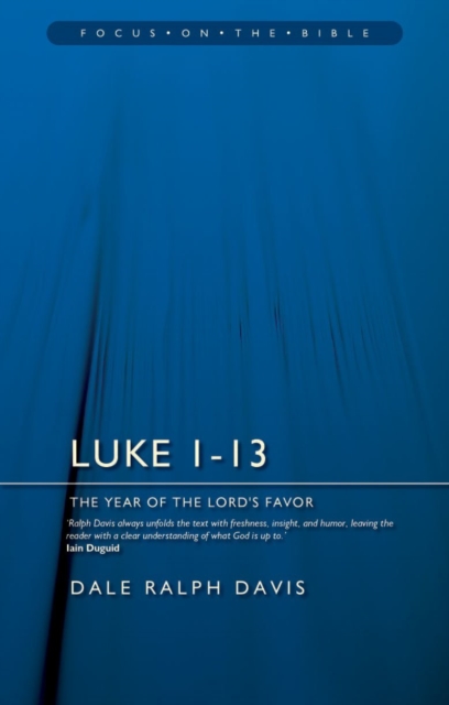 Luke 1–13 : The Year of the Lord’s Favour, Paperback / softback Book
