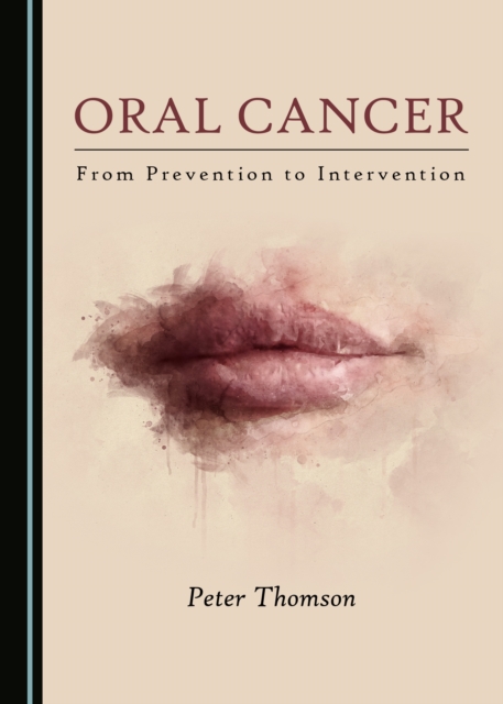 None Oral Cancer : From Prevention to Intervention, PDF eBook