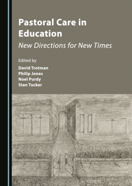 None Pastoral Care in Education : New Directions for New Times, PDF eBook