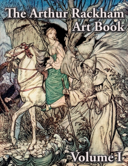 The Arthur Rackham Art Book - Volume I, EPUB eBook