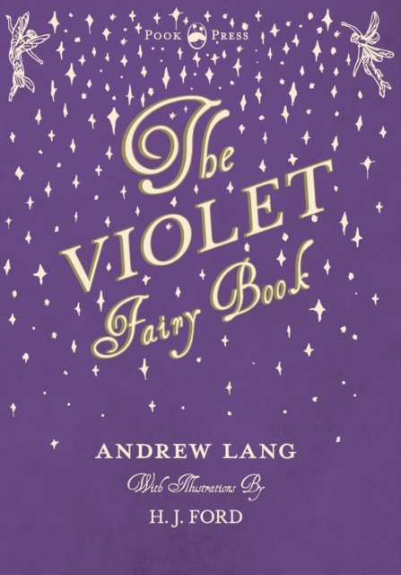 The Violet Fairy Book - Illustrated by H. J. Ford, EPUB eBook