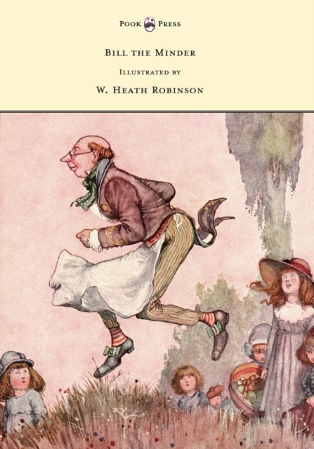 Bill the Minder - Illustrated by W. Heath Robinson, EPUB eBook