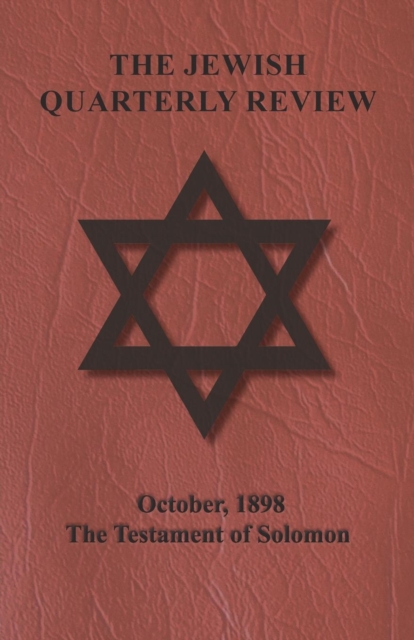 The Jewish Quarterly Review - October, 1898 - The Testament of Solomon, EPUB eBook