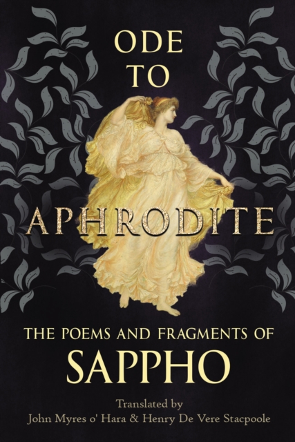 Ode to Aphrodite - The Poems and Fragments of Sappho, EPUB eBook