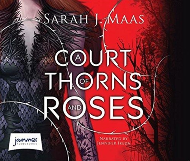 A Court of Thorns and Roses, CD-Audio Book