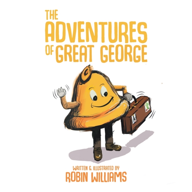 The Adventures of Great George, Paperback / softback Book