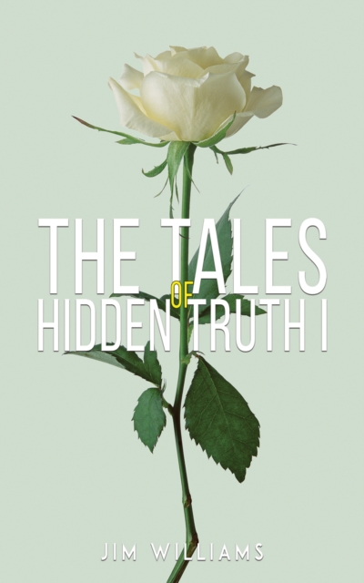 The Tales of Hidden Truth I, Hardback Book