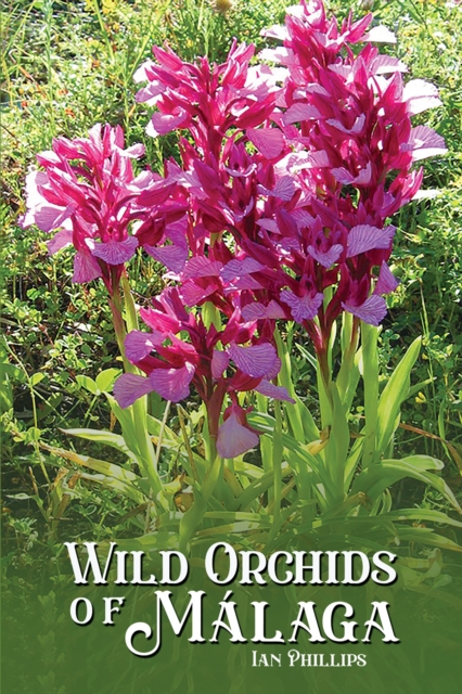 Wild Orchids of Malaga, EPUB eBook