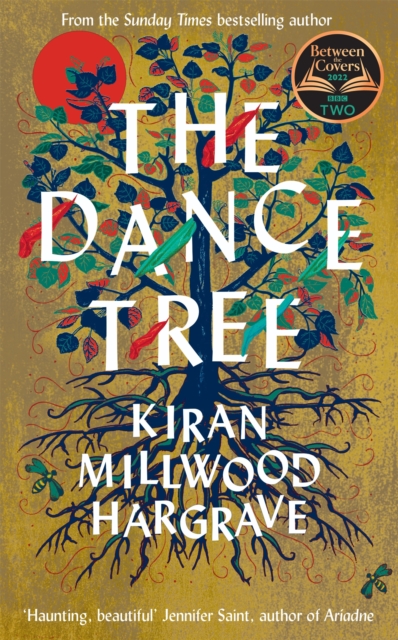 The Dance Tree : A BBC Between the Covers book club pick, Hardback Book