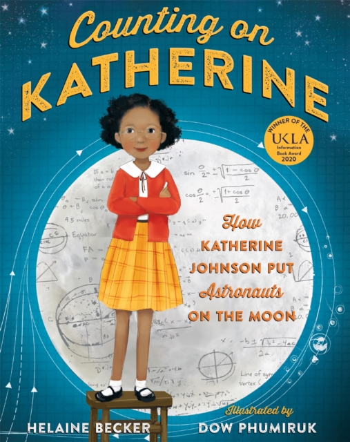 Counting on Katherine : How Katherine Johnson Put Astronauts on the Moon, Paperback / softback Book