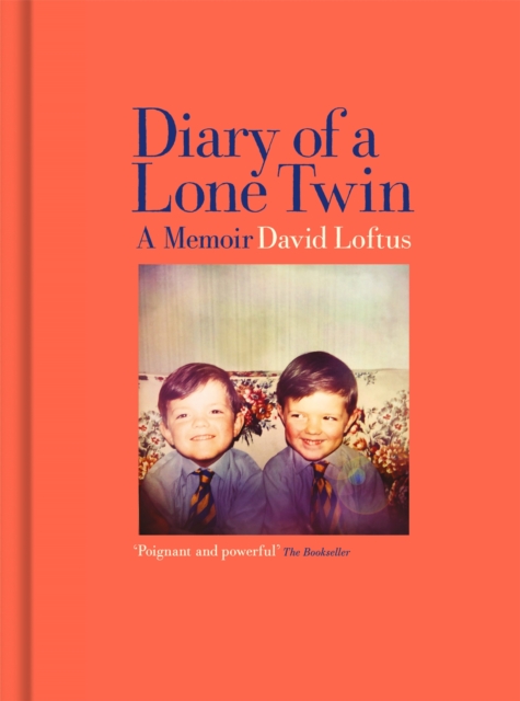 Diary of a Lone Twin : A Memoir, Hardback Book