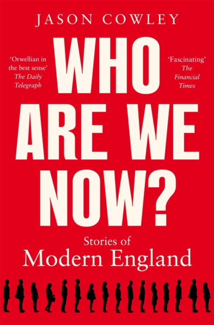 Who Are We Now? : Stories of Modern England, EPUB eBook