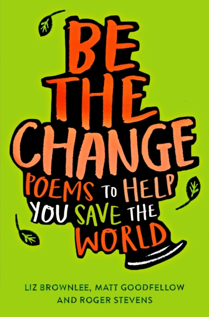 Be The Change : Poems to help you save the world, EPUB eBook