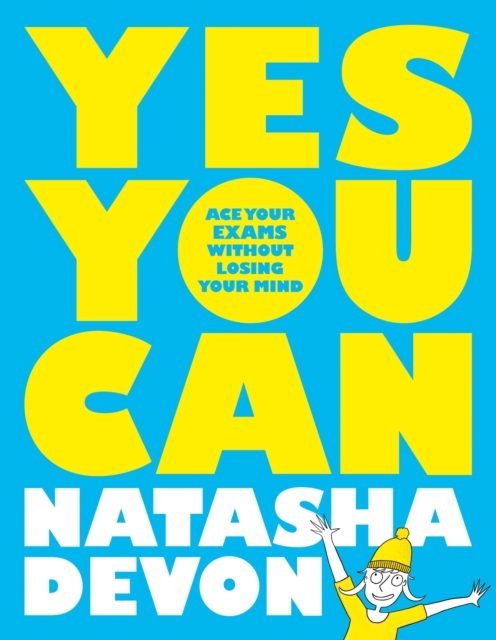 Yes You Can: Ace Your Exams Without Losing Your Mind, EPUB eBook