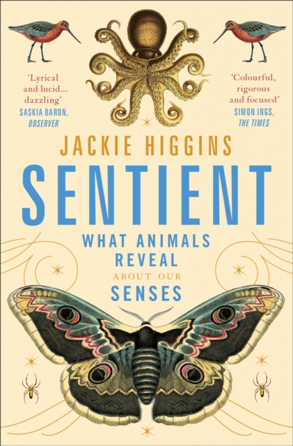 Sentient : What Animals Reveal About Our Senses, EPUB eBook