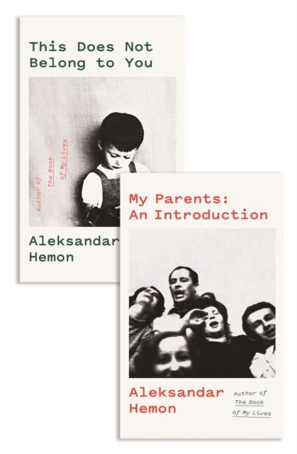 My Parents: An Introduction / This Does Not Belong to You, Paperback / softback Book