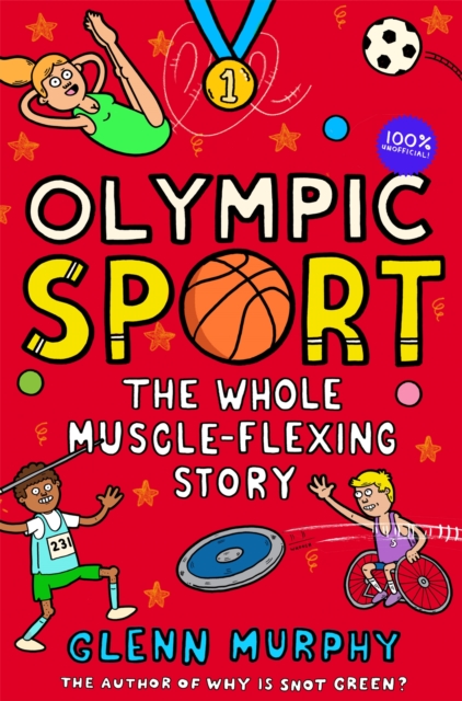 Olympic Sport: The Whole Muscle-Flexing Story : 100% Unofficial, Paperback / softback Book