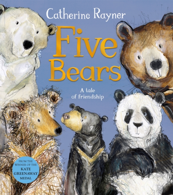 Five Bears : A Tale of Friendship, Paperback / softback Book