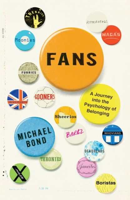 Fans : A Journey into the Psychology of Belonging, Hardback Book