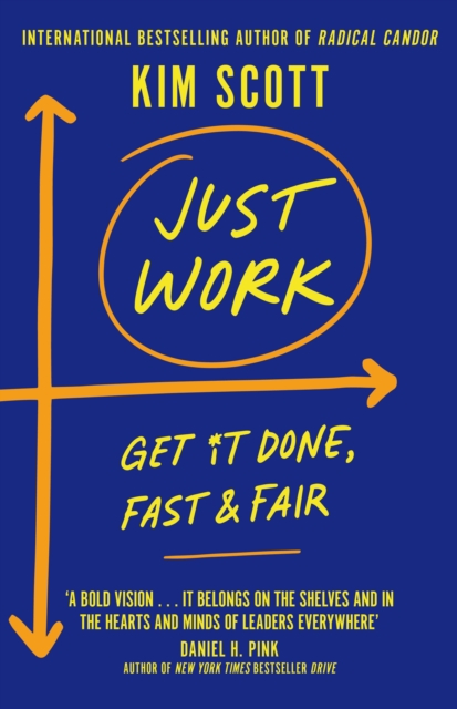 Just Work : How to Confront Bias, Prejudice and Bullying to Build a Culture of Inclusivity, Hardback Book