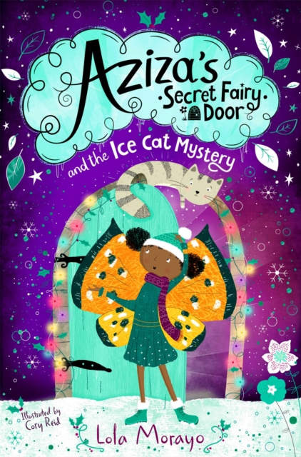 Aziza's Secret Fairy Door and the Ice Cat Mystery, Paperback / softback Book