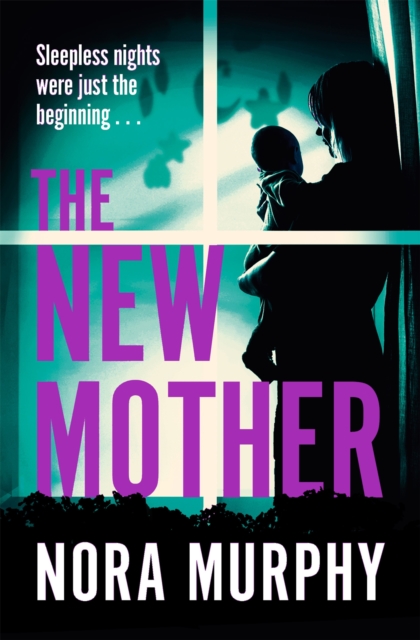 The New Mother : A twisty, addictive domestic thriller that will keep you guessing to the end, Paperback / softback Book