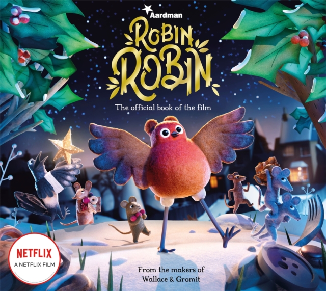 Robin Robin: The Official Book of the Film, EPUB eBook