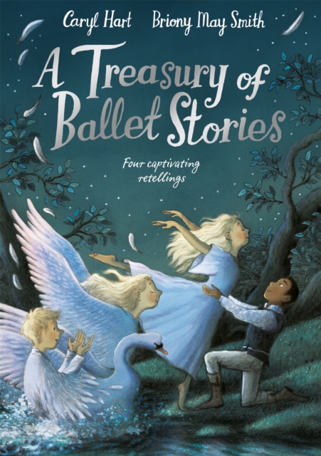 A Treasury of Ballet Stories : Four Captivating Retellings, EPUB eBook