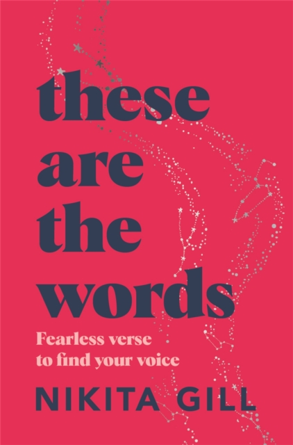These Are the Words : Fearless verse to find your voice, EPUB eBook
