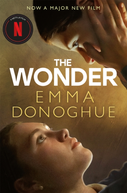 The Wonder : Now a major Netflix film starring Florence Pugh, Paperback / softback Book