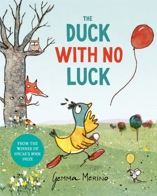 The Duck with No Luck, Hardback Book