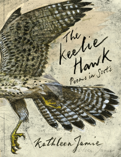 The Keelie Hawk : Poems in Scots, Paperback / softback Book