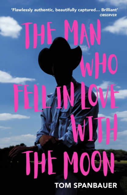 The Man Who Fell In Love With The Moon, Paperback / softback Book