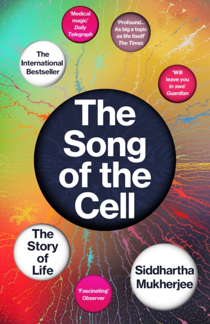 The Song of the Cell : The Story of Life, Paperback / softback Book