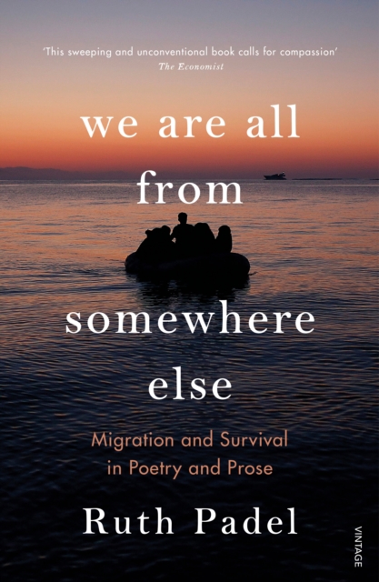 We Are All From Somewhere Else : Migration and Survival in Poetry and Prose, Paperback / softback Book