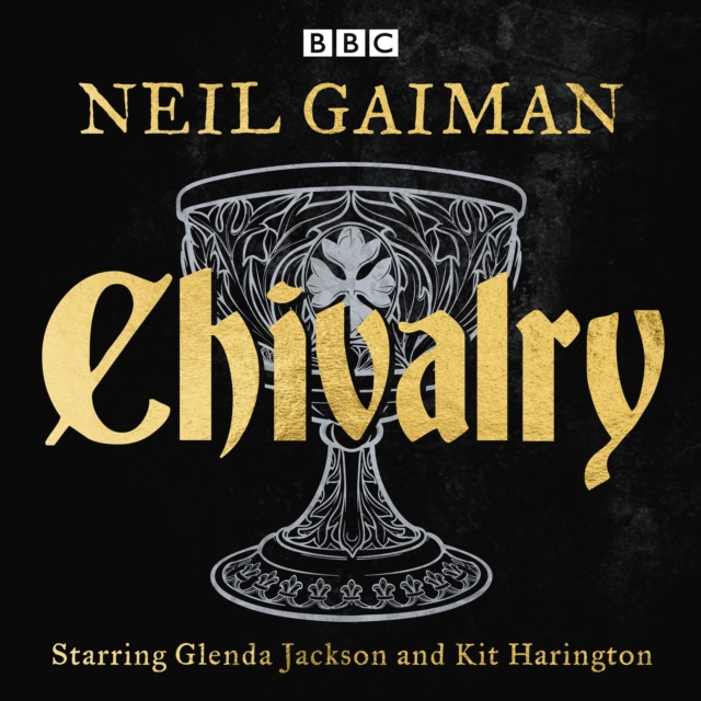 Chivalry : A BBC Radio full-cast reading, eAudiobook MP3 eaudioBook